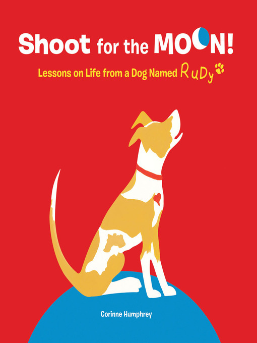Title details for Shoot for the Moon by Corinne Humphrey - Wait list
